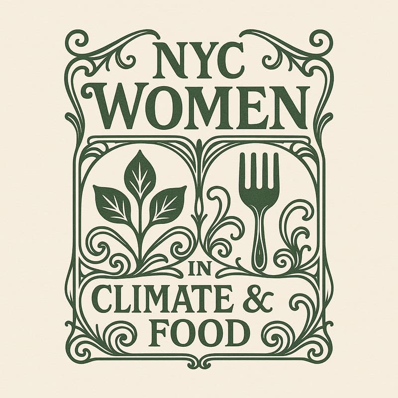Cover Image for Women in Climate & Food NYC: Community Launch Event