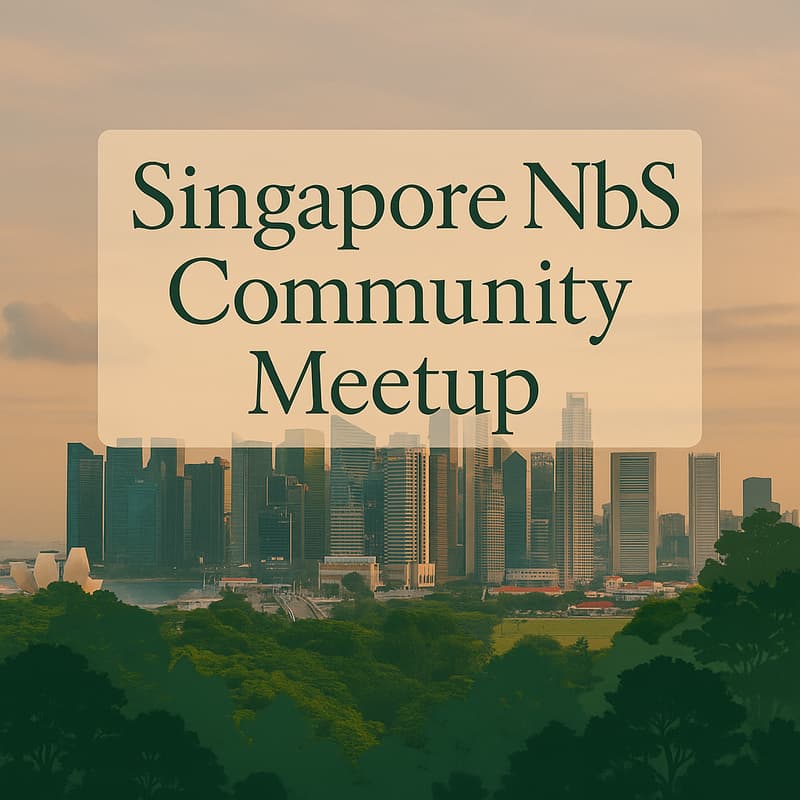 Cover Image for Singapore NbS Community Meetup