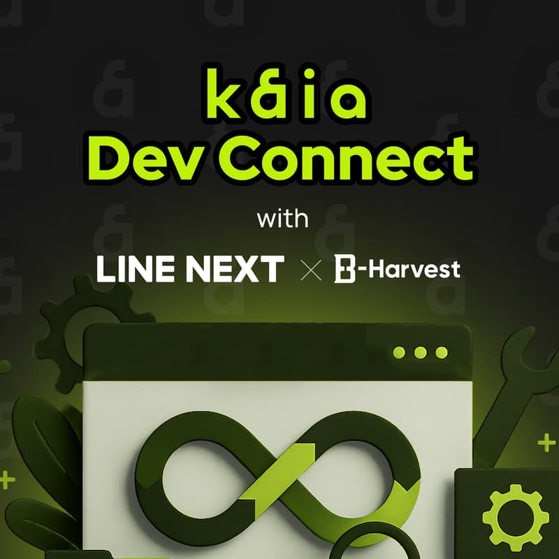 Cover Image for Kaia Dev Connect with LINE NEXT and B-Harvest