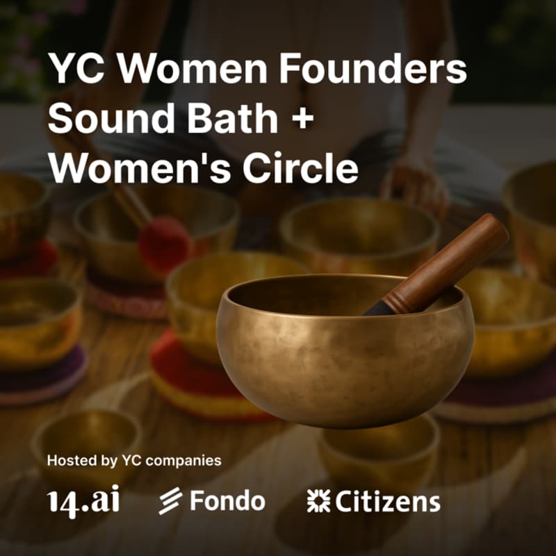 Cover Image for YC Women Founders Sound Bath + Women's Circle