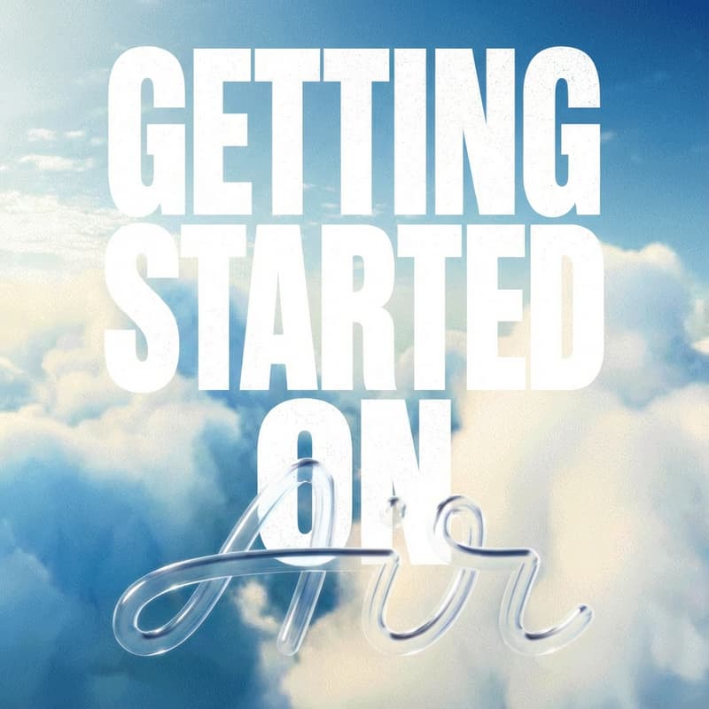 Cover Image for Getting Started on Air