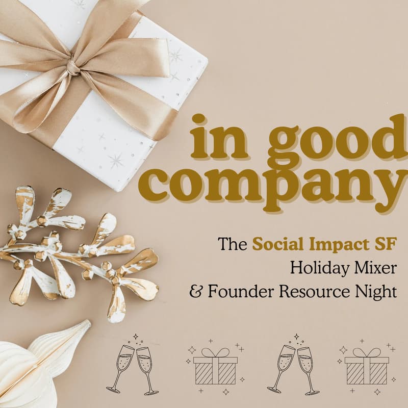 Cover Image for Social Impact SF Holiday Mixer & Resource Night