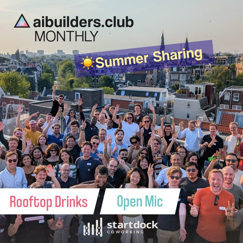Cover Image for AI Builders Amsterdam - ☀️Summer Sharing Edition