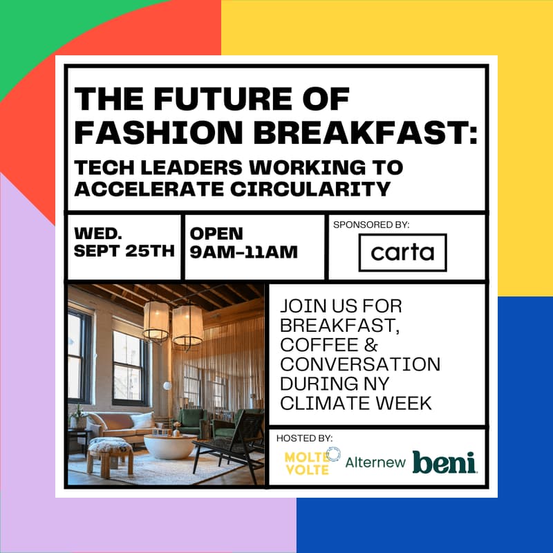 Cover Image for The Future of Fashion Breakfast: Technology Leaders Working To Accelerate Circularity