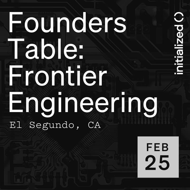 Cover Image for Founders Table: Frontier Engineering Dinner
