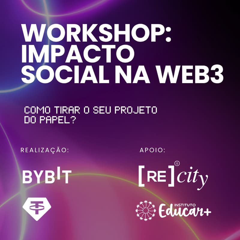 Cover Image for [APRENDA] Workshop: Como tirar o seu projeto de impacto na Web3 do papel?
