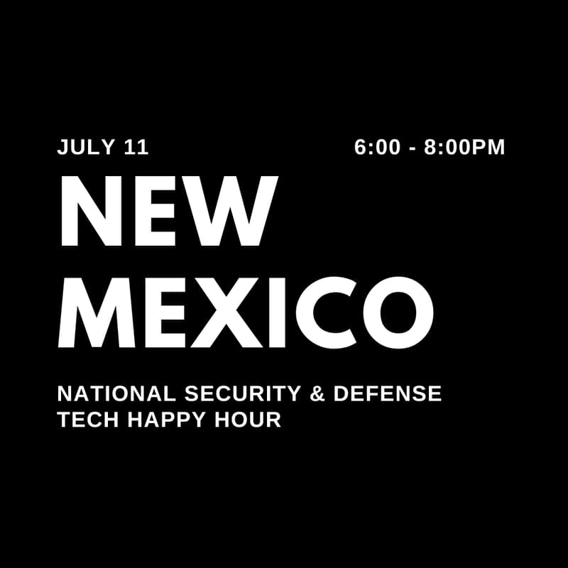 Cover Image for New Mexico National Security & Defense Tech Happy Hour