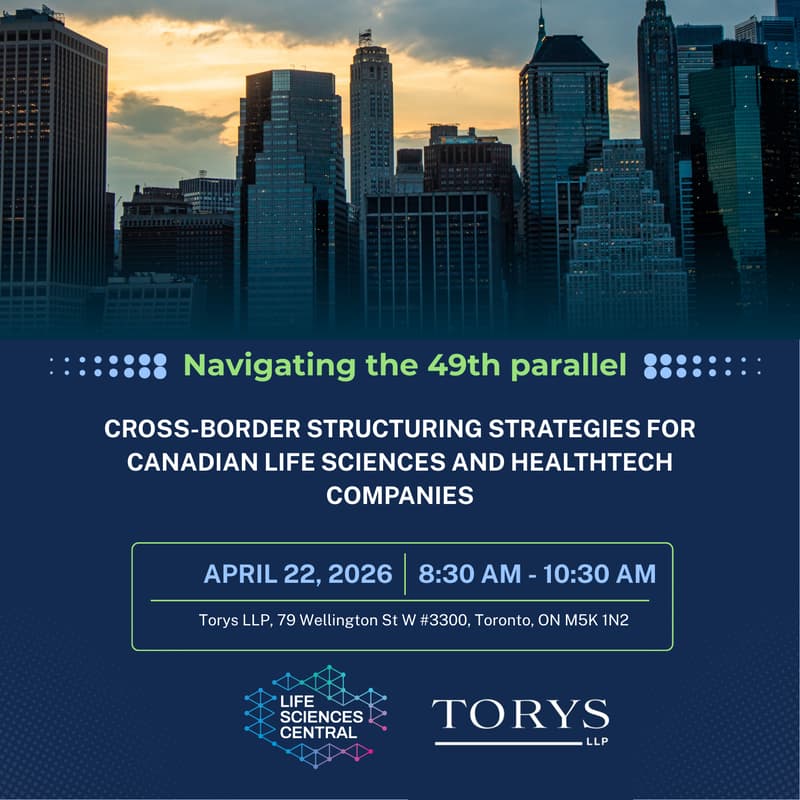 Cover Image for Navigating the 49th parallel: Cross-border structuring strategies for Canadian life sciences and healthtech companies