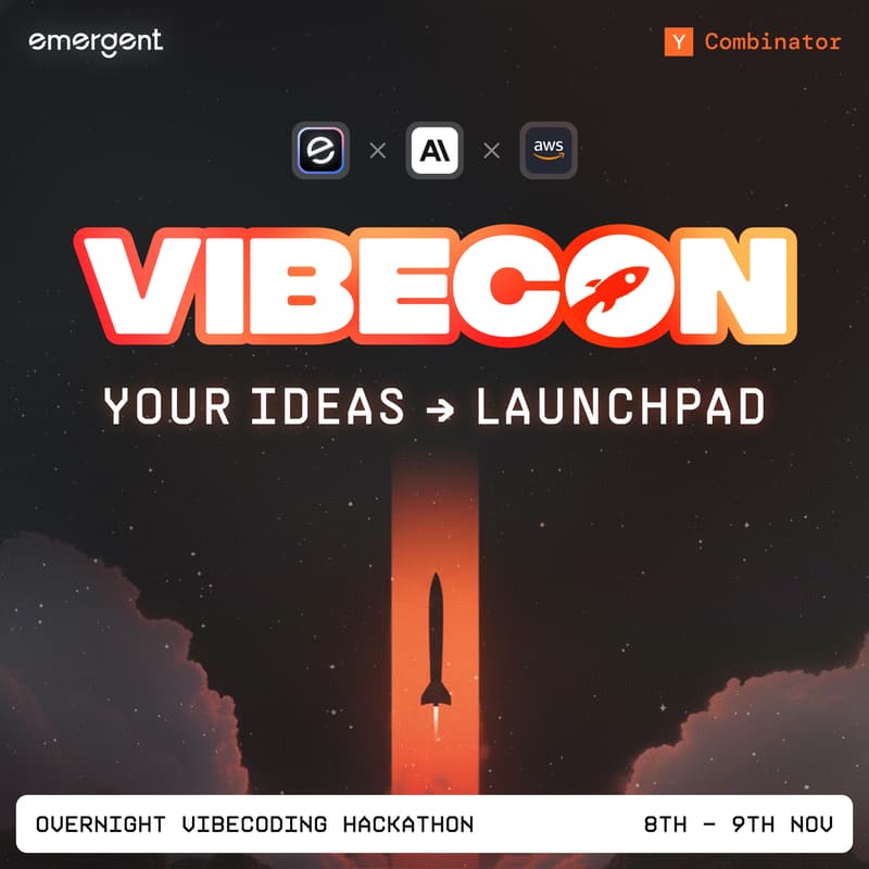 Cover Image for Vibecon- Overnight Vibecoding Hackathon by Emergent X Anthropic X AWS