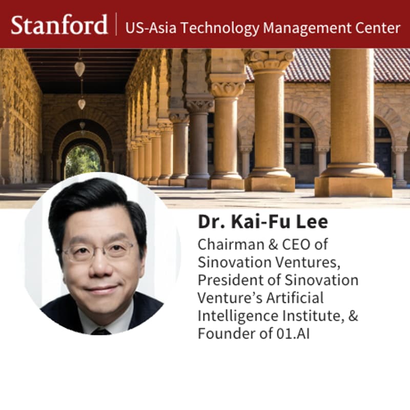 Cover Image for How the Rise of AI in China Can Benefit the World with Dr. Kai-Fu Lee, Chairman & CEO of Sinovation Ventures