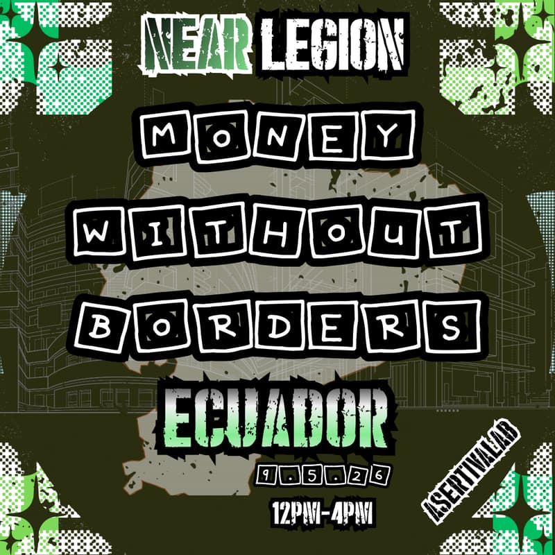 Cover Image for NEAR Legion Ecuador: Money Without Borders