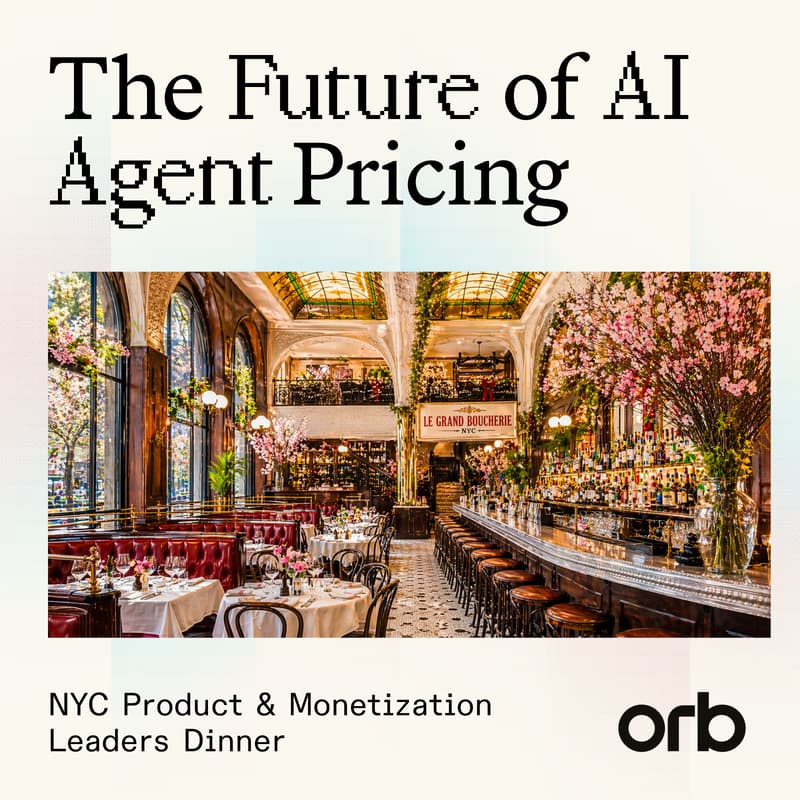 Cover Image for The Future of AI Agent Pricing — NYC Product & Monetization Leaders Dinner #AIAgentConference