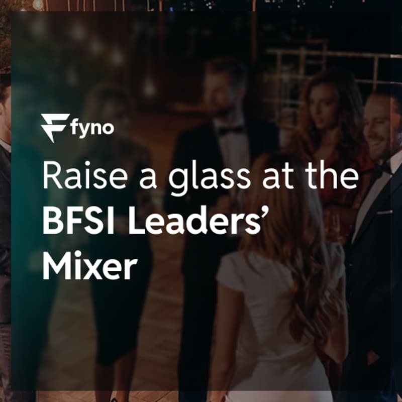 Cover Image for Presented by Fyno: An Exclusive Mixer for BFSI leaders 🥂