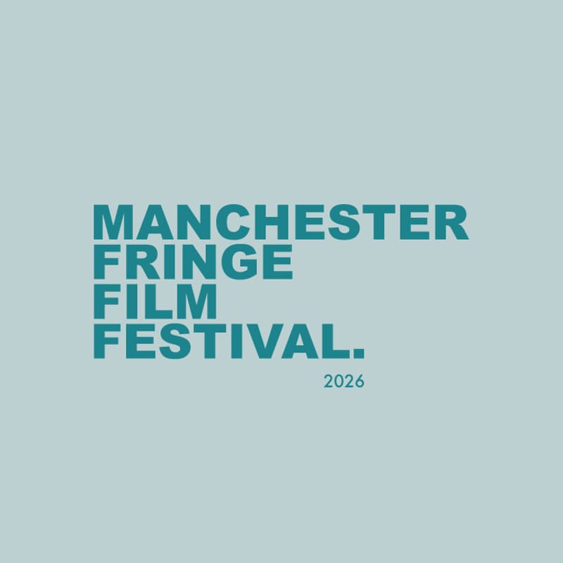 Cover Image for Manchester Fringe Film Festival. Screening 1