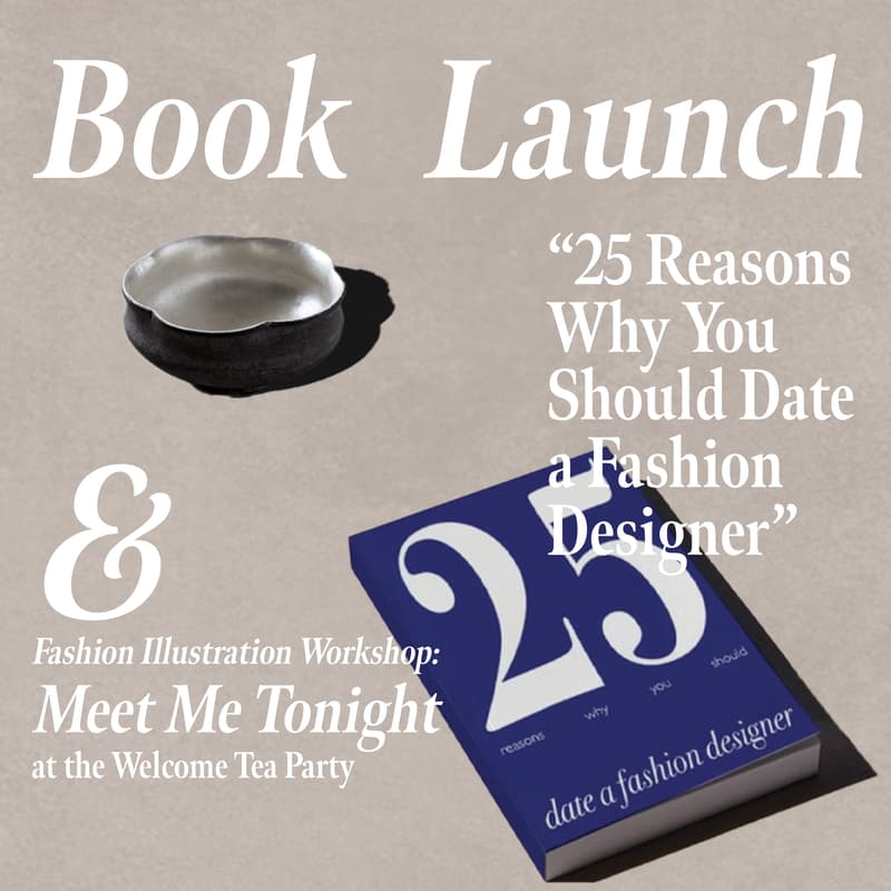 Cover Image for Rockaway x Flowing Space: 25 Reasons Why You Should Date a Fashion Designer Book Launch Night