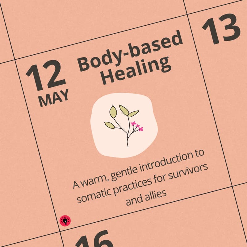 Cover Image for Body-based Healing: a gentle introduction to somatics for survivors and allies.