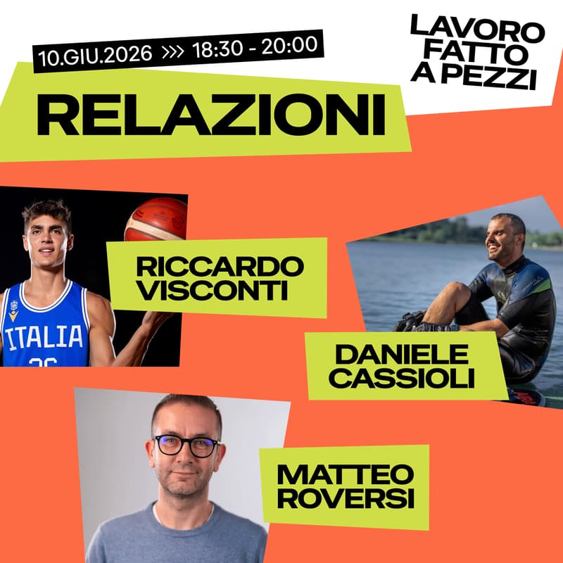 Cover Image for LAVORO FATTO A PEZZI 🤝 RELAZIONI