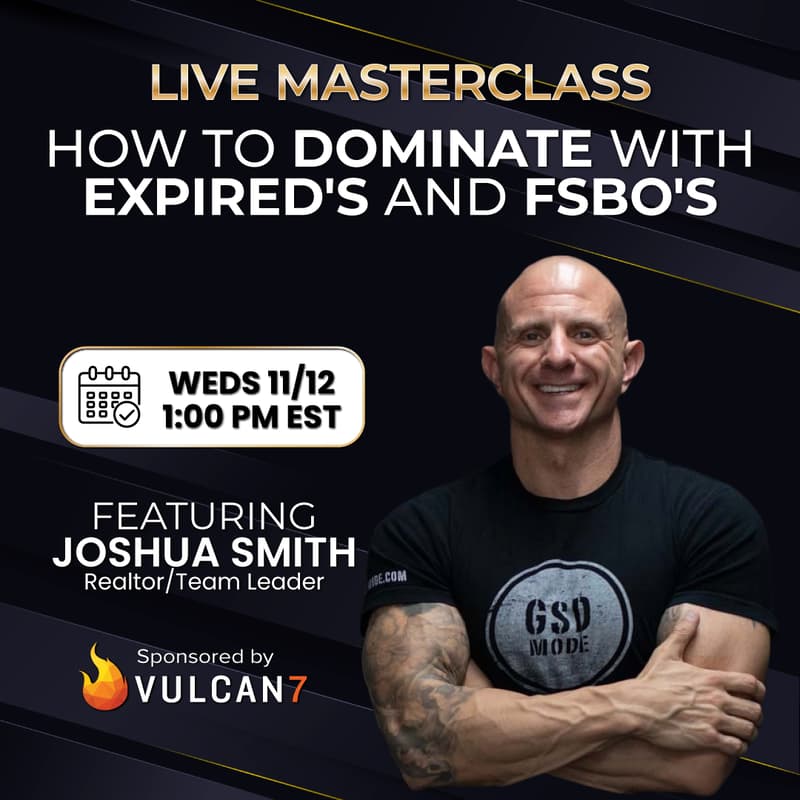 Cover Image for How To DOMINATE With Expireds and FSBOs with Joshua Smith
