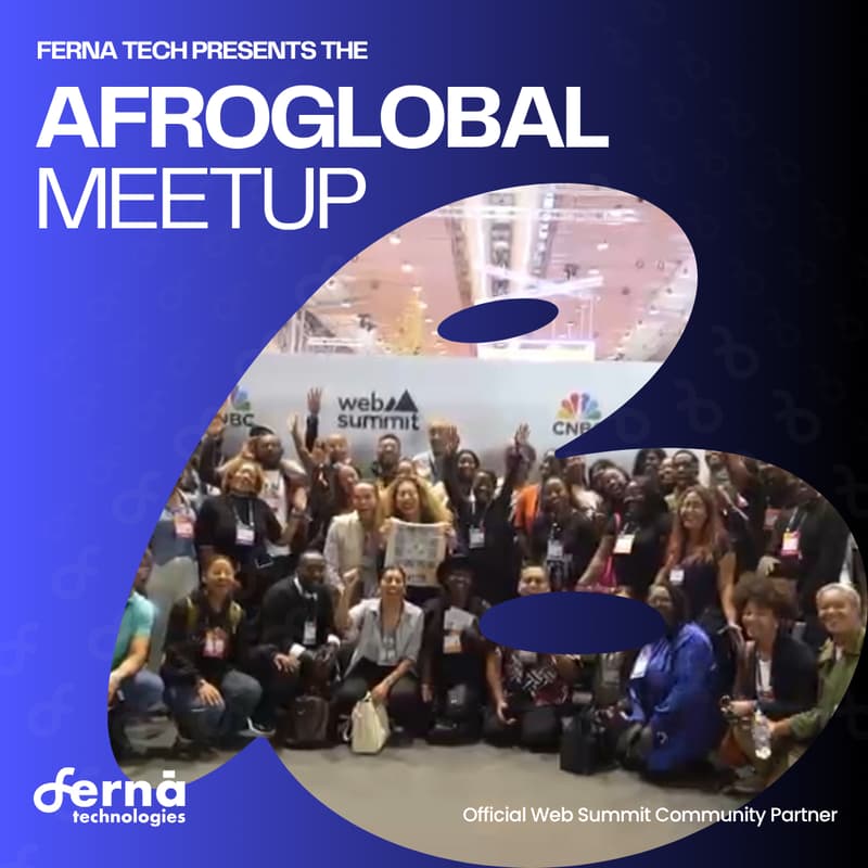 Cover Image for Ferna Tech x Web Summit: Afroglobal Meetup