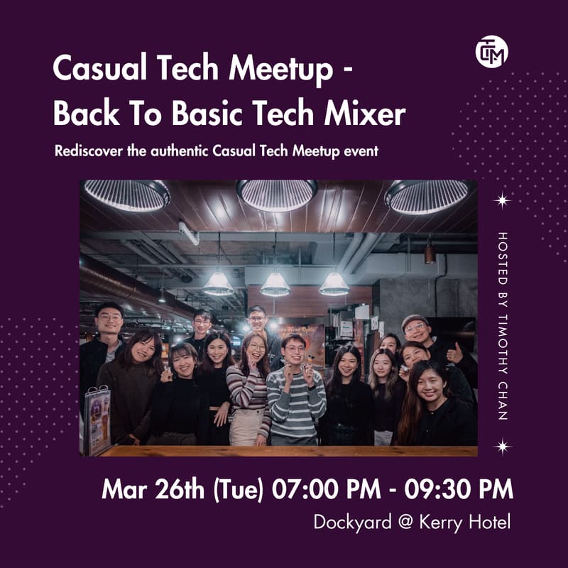 Cover Image for Casual Tech Meetup -  Back To Basic Mixer