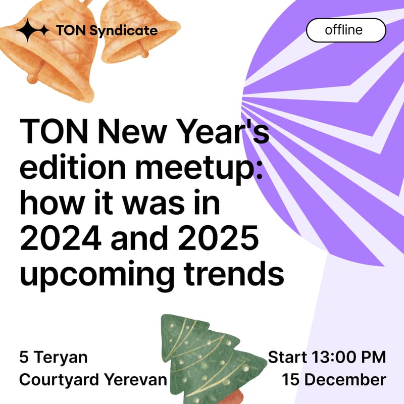 Cover Image for TON New Year's edition meetup: how it was in 2024 and 2025 upcoming trends