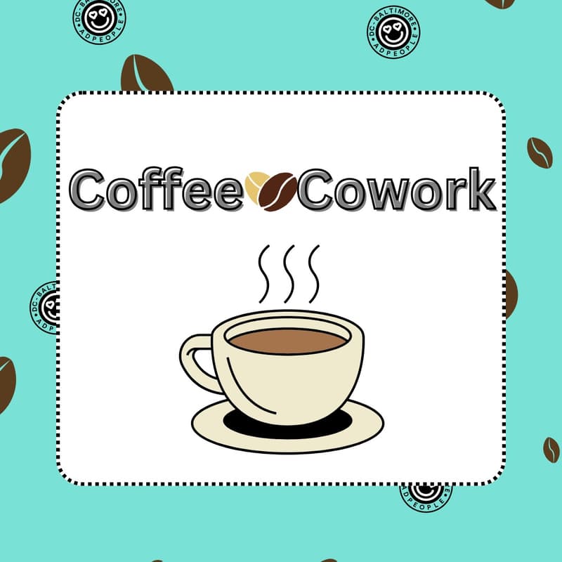 Cover Image for Cowork & Coffee with ADPList DC-Baltimore βοΈπ»π€©