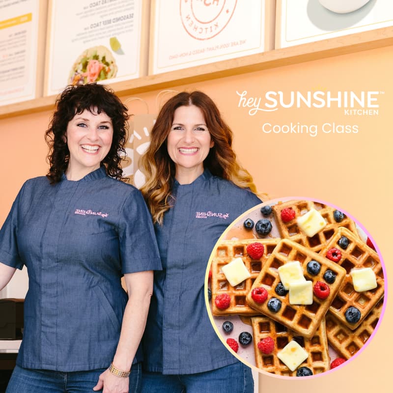 Cover Image for Hey, Sunshine Kitchen Cooking Class!