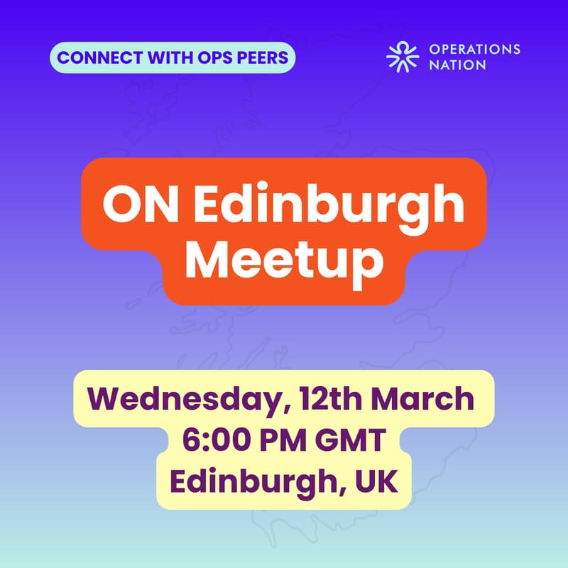 Cover Image for Operations Nation Edinburgh Meetup