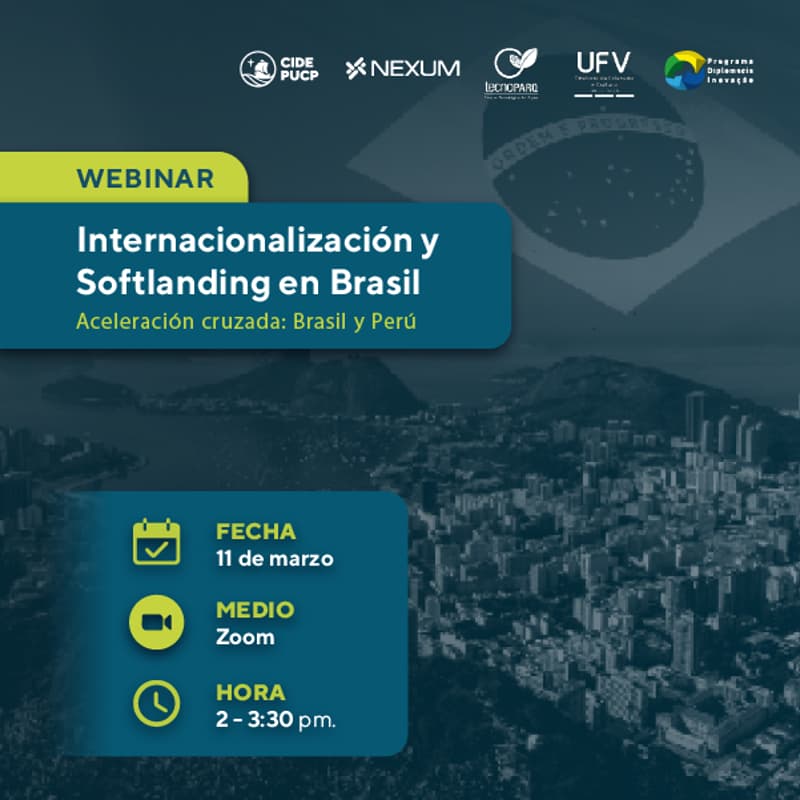 Cover Image for 🚀 Aceleración Cruzada Brasil x Perú | 3ra Sesión Virtual: “Internacionalización y Softlanding en Brasil"