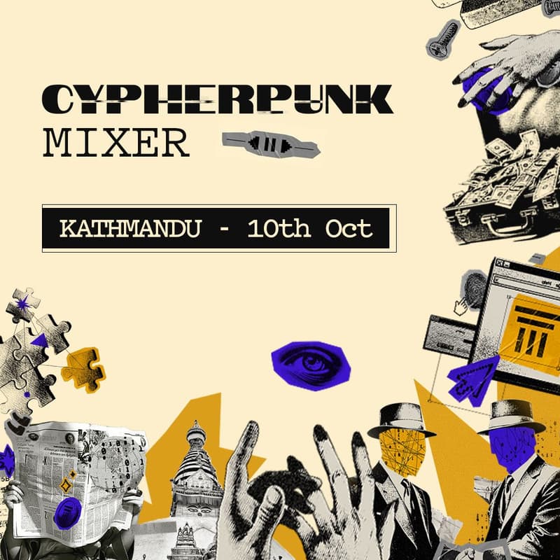 Cover Image for Superteam Cypherpunk Opening Mixer, Kathmandu