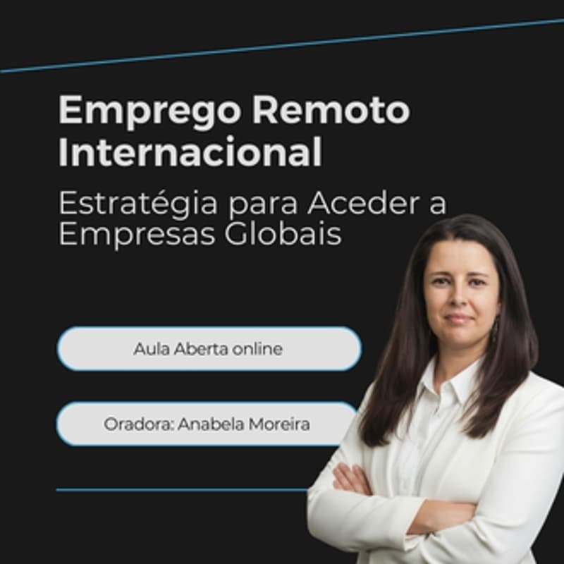 Cover Image for Emprego Remoto Internacional: Estratégia para Aceder a Empresas Globais