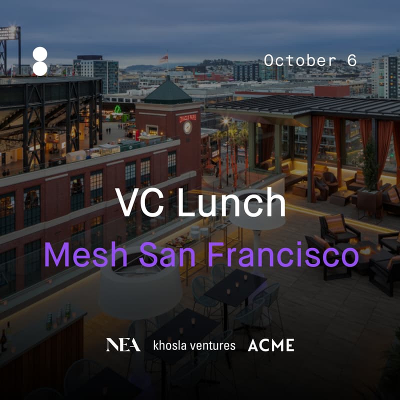 Cover Image for Mesh SF - VC Lunch, by NEA, Khosla & ACME