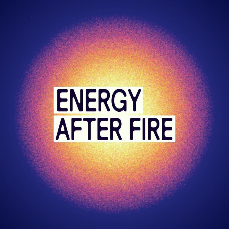 Cover Image for Energy After Fire