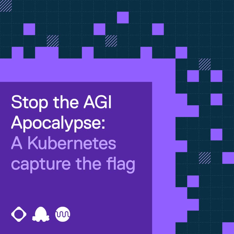 Cover Image for Stop the AGI Apocalypse: A Kubernetes CTF
