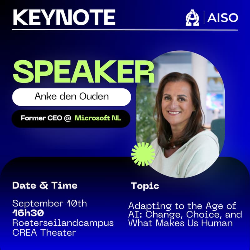 Cover Image for AISO Talks: Adapting to the Age of AI - Change, Choice, and What Makes Us Human | Anke den Ouden (ex-CEO of Microsoft NL)