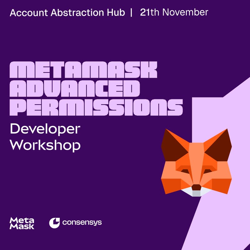 Cover Image for MetaMask Advanced Permissions Workshop @Devconnect