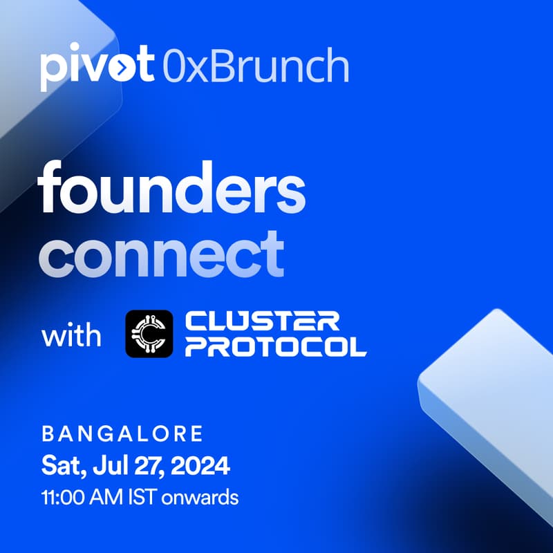 Cover Image for Pivot 0xBrunch - Founders Connect