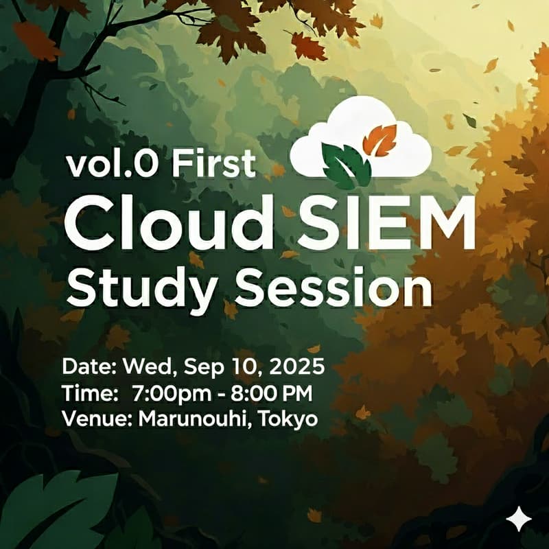 Cover Image for vol.0 はじめてのCloud SIEM勉強会