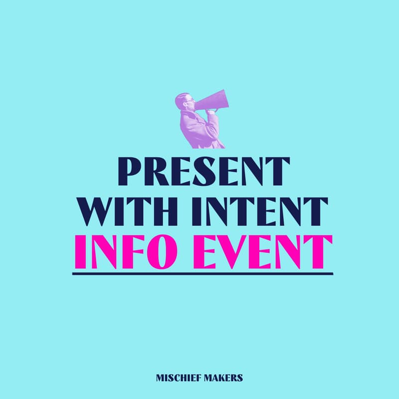 Cover Image for Info event: Present With Intent Training