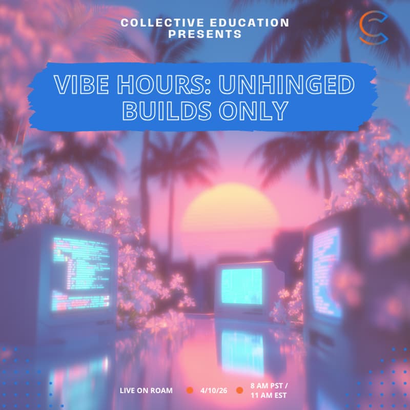 Cover Image for Vibe Hours: Unhinged Builds Only