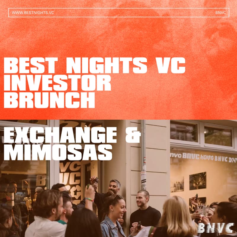 Cover Image for BEST NIGHTS VC'S INVESTOR BRUNCH & MIMOSAS