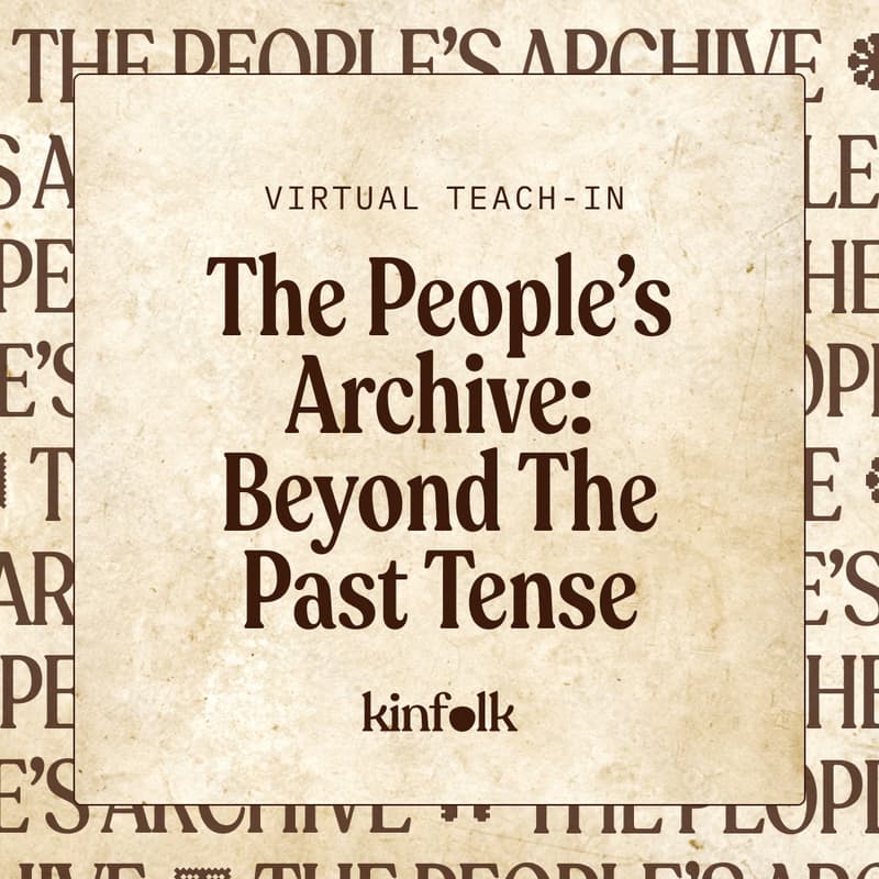 Cover Image for The People's Archive: Beyond The Past Tense