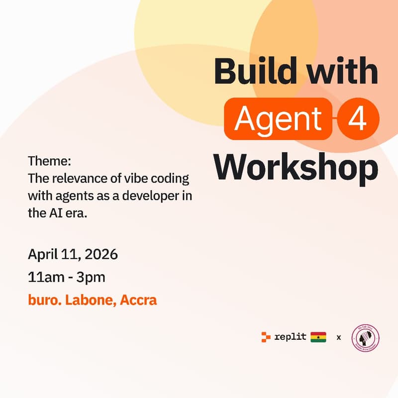 Cover Image for Build with Agent 4 Workshop (In collaboration with SheCode Africa - Accra Chapter)