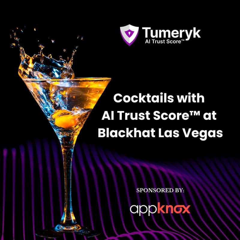 Cover Image for Cocktails with AI Trust Score™ @Blackhat Las Vegas