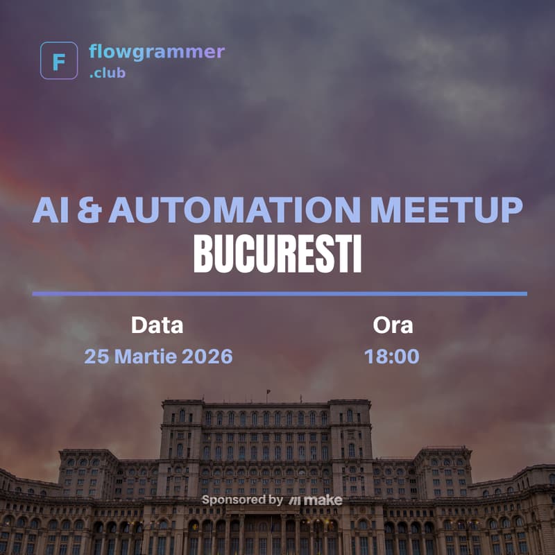 Cover Image for AI & Automation Community Meetup Bucuresti | Make.com