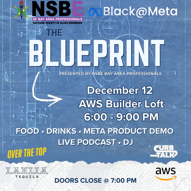 Cover Image for NSBE Bay Area Presents: THE BLUEPRINT