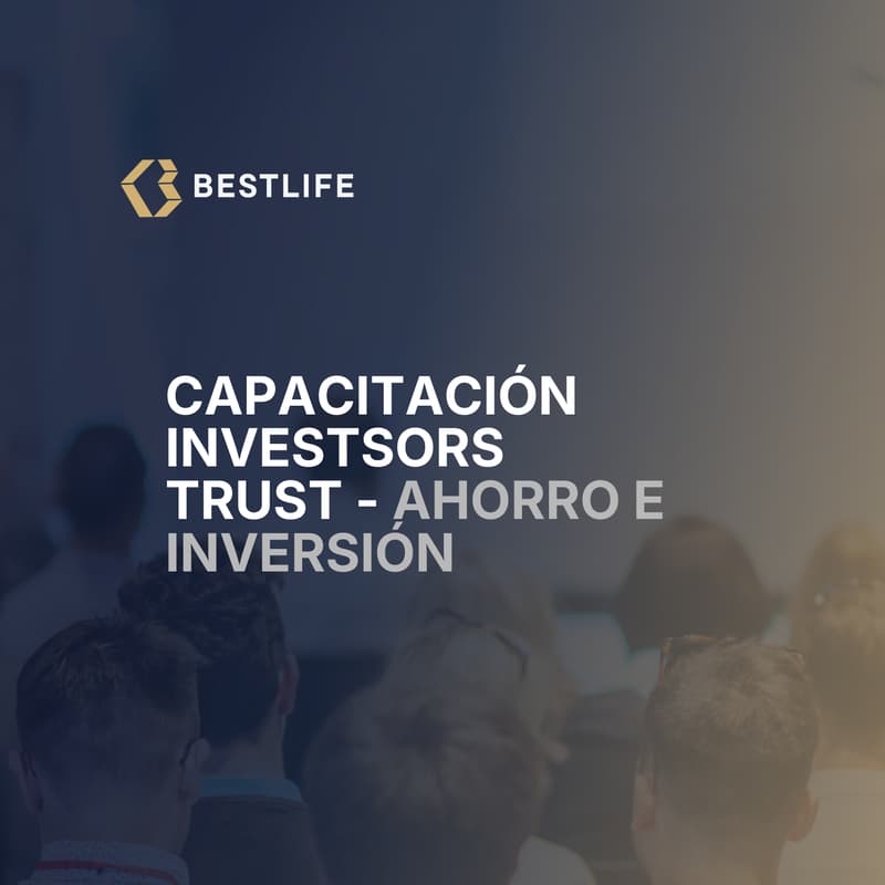 Cover Image for BESTLIFE | Capacitación Investors Trust - Jurisdicción y Plan de ahorro