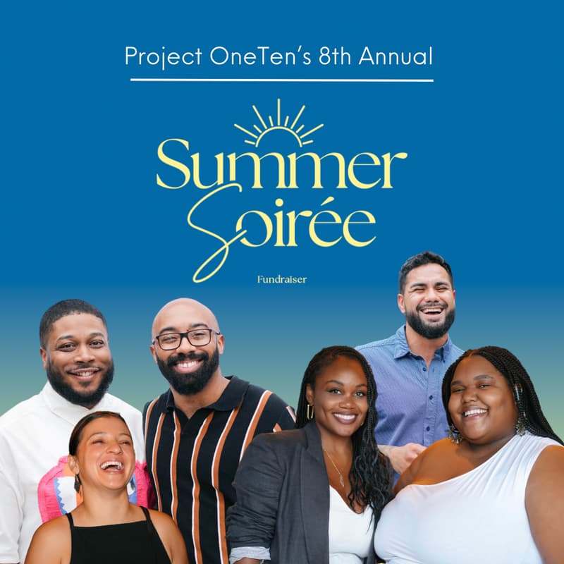 Cover Image for Project OneTen’s 2026 Summer Soirée Fundraiser