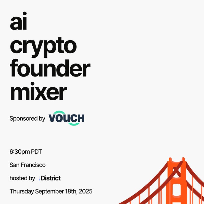 Cover Image for AI and Crypto Founder Mixer sponsored by Vouch