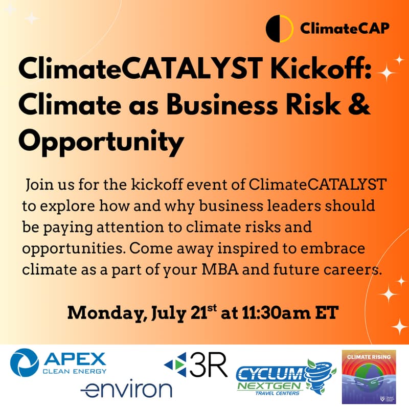 Cover Image for ClimateCATALYST Kickoff: Climate as Business Risk and Business Opportunity
